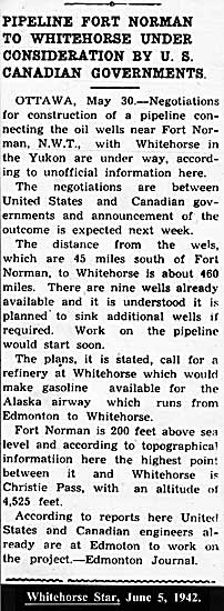 Article entitled "Pipeline Fort Norman to Whitehorse under consideration by U.S. Canadian governments".