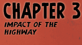 IMPACT OF THE HIGHWAY